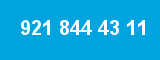 921 844 43 11